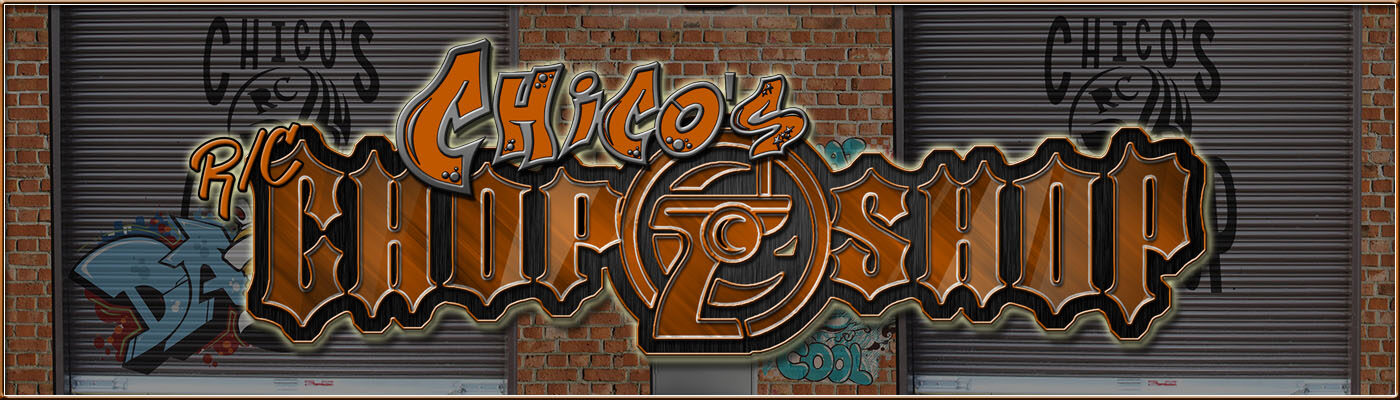 Chico’s R/C Chop Shop